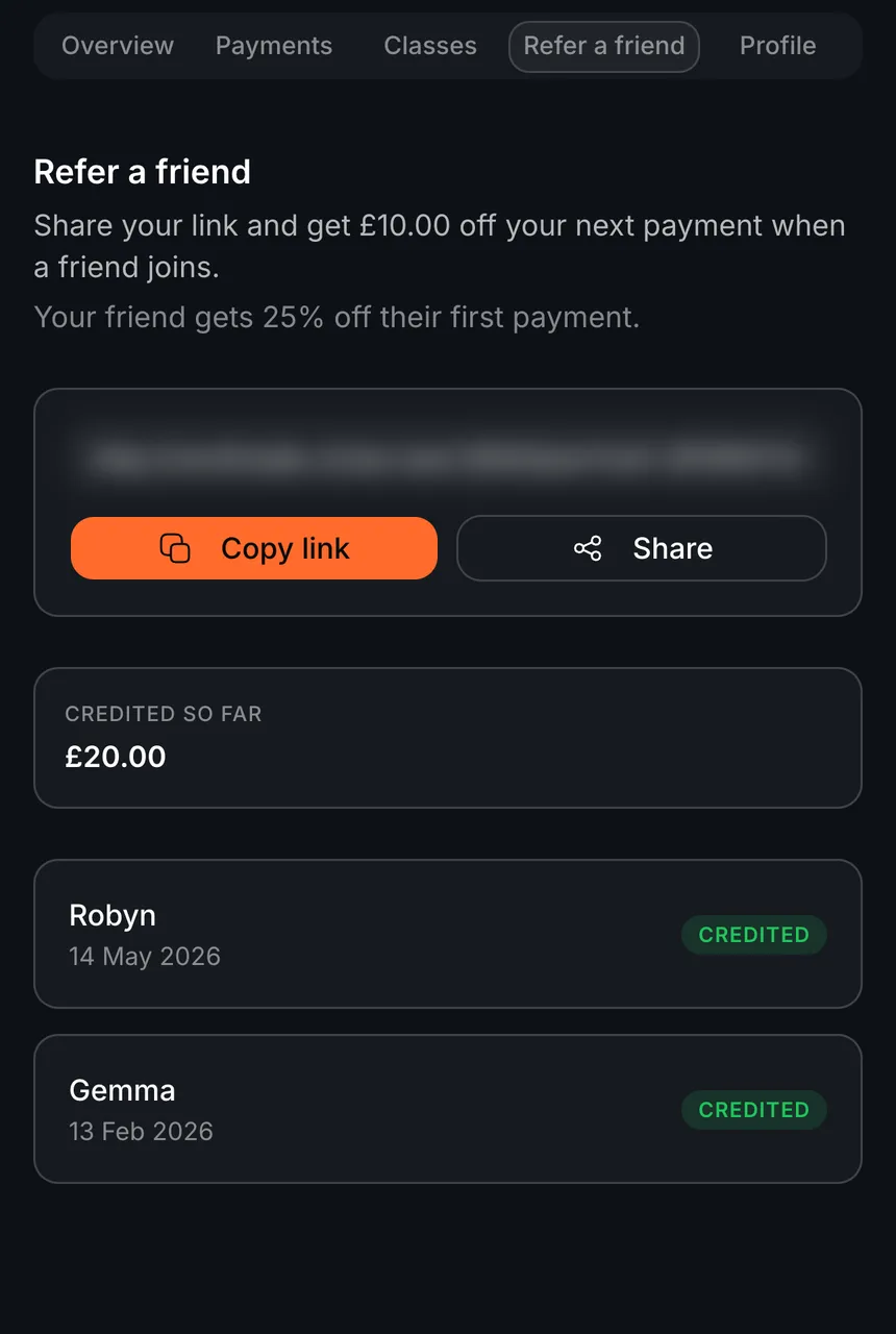 A Member’s phone view of Refer a friend: their link, how much they have been credited, and the friends who joined.